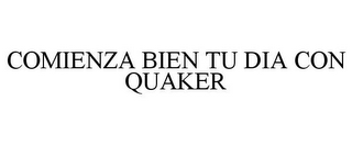 COMIENZA BIEN TU DIA CON QUAKER