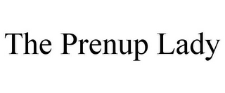 THE PRENUP LADY