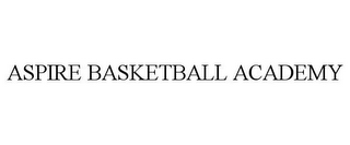 ASPIRE BASKETBALL ACADEMY