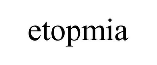 ETOPMIA