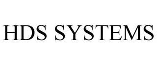 HDS SYSTEMS