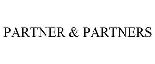 PARTNER & PARTNERS