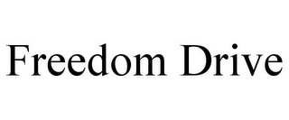 FREEDOM DRIVE