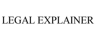 LEGAL EXPLAINER