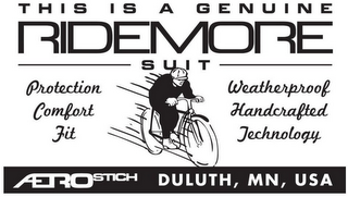 THIS IS A GENUINE RIDEMORE SUIT PROTECTION COMFORT FIT WEATHERPROOF HANDCRAFTED TECHNOLOGY AEROSTICH DULUTH, MN, USA