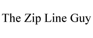 THE ZIP LINE GUY