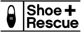 SHOE + RESCUE