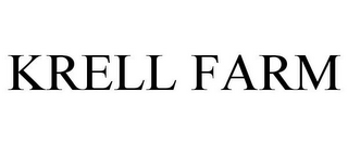 KRELL FARM