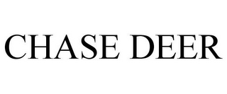 CHASE DEER
