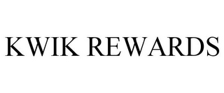 KWIK REWARDS