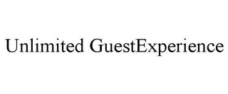 UNLIMITED GUESTEXPERIENCE