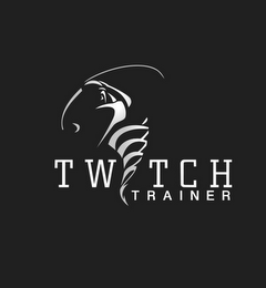 TWITCH TRAINER