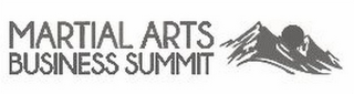 MARTIAL ARTS BUSINESS SUMMIT