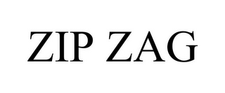 ZIP ZAG