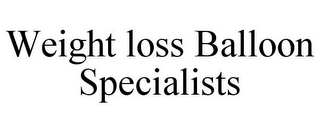 WEIGHT LOSS BALLOON SPECIALISTS