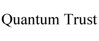 QUANTUM TRUST