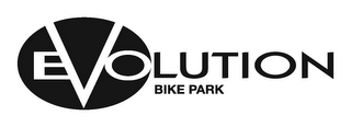 EVOLUTION BIKE PARK