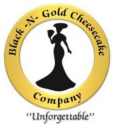 BLACK-N- GOLD CHEESECAKE COMPANY "UNFORGETTABLE"