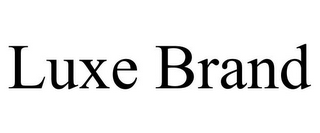 LUXE BRAND