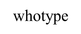 WHOTYPE