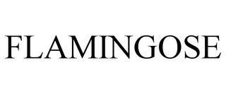 FLAMINGOSE
