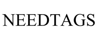 NEEDTAGS