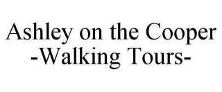 ASHLEY ON THE COOPER -WALKING TOURS-