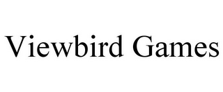 VIEWBIRD GAMES