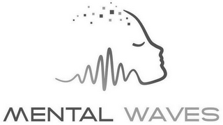 MENTAL WAVES