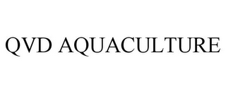 QVD AQUACULTURE