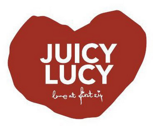 JUICY LUCY LOVE AT FIRST SIP