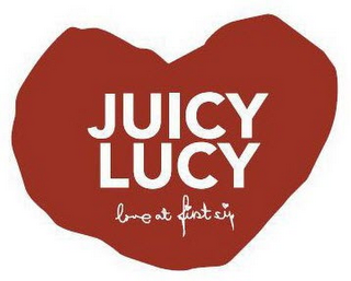 JUICY LUCY LOVE AT FIRST SIP