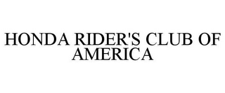 HONDA RIDER'S CLUB OF AMERICA