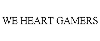 WE HEART GAMERS