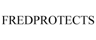 FREDPROTECTS