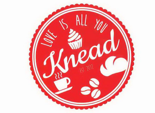 LOVE IS ALL YOU KNEAD EST. 2012