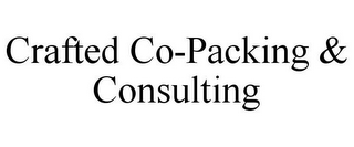 CRAFTED CO-PACKING & CONSULTING