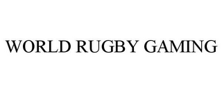 WORLD RUGBY GAMING