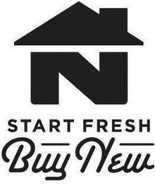 N START FRESH BUY NEW