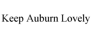 KEEP AUBURN LOVELY