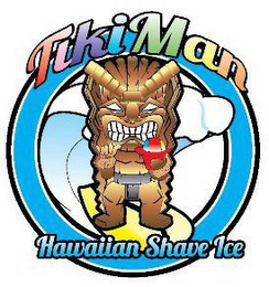 TIKIMAN HAWAIIAN SHAVE ICE