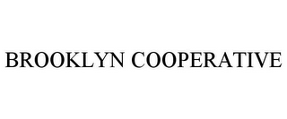 BROOKLYN COOPERATIVE