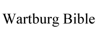 WARTBURG BIBLE