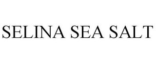 SELINA SEA SALT