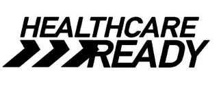 HEALTHCARE READY