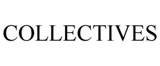 COLLECTIVES