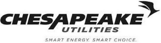 CHESAPEAKE UTILITIES SMART ENERGY. SMART CHOICE.