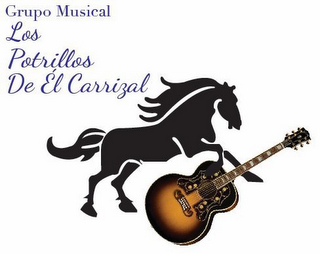 GRUPO MUSICAL LOS POTRILLOS DE ÉL CARRIZAL