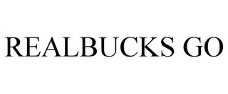 REALBUCKS GO