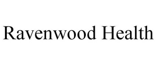 RAVENWOOD HEALTH